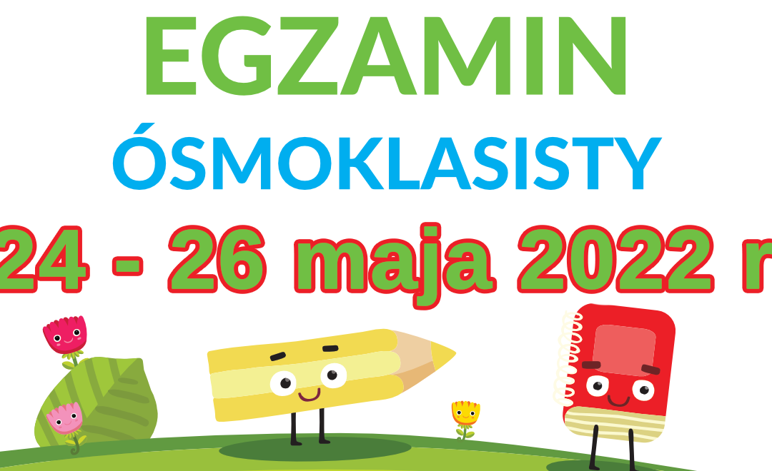 Egzamin ósmoklasisty – dlaczego warto się do niego przyłożyć?